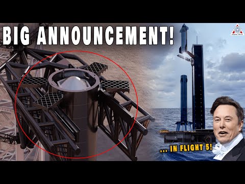 Elon Musk’s big announcement about Starship launch 5!