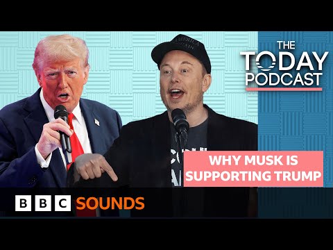 Why is Elon Musk supporting Donald Trump? | The Today Podcast