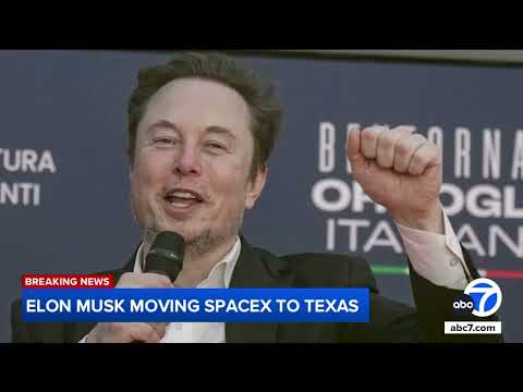 Elon Musk moving SpaceX and X headquarters from California to Texas