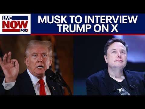 Trump to be interviewed by Elon Musk on Monday | LiveNOW from FOX