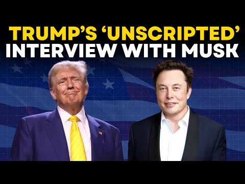 Trump Interview LIVE | Elon Musk Interview Trump LIVE | Trump-Elon Musk LIVE | Trump Interview On X