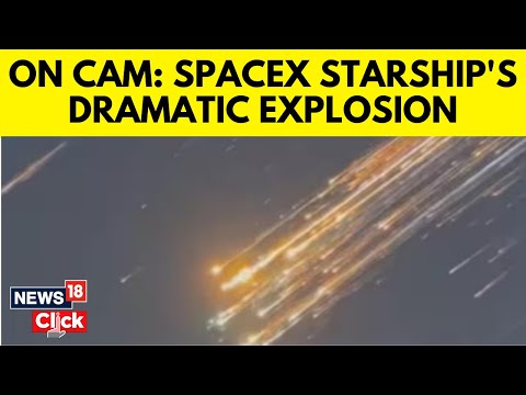 SpaceX Starship Eplosion | SpaceX Loses Starship Rocket Stage Again | Elon  Musk SpaceX News | N18G