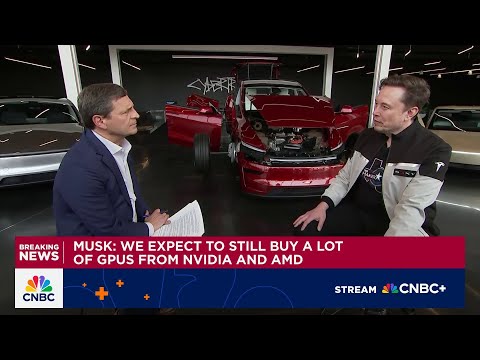 Tesla CEO Elon Musk: We expect to still buy a lot of GPUs from Nvidia and AMD