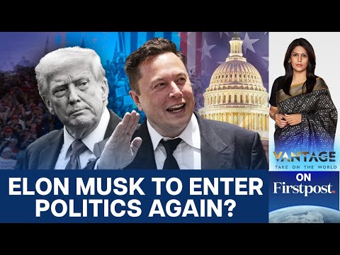 SpaceX Warns Investors: Elon Musk May Rejoin Politics | Vantage With Palki Sharma  |N18G
