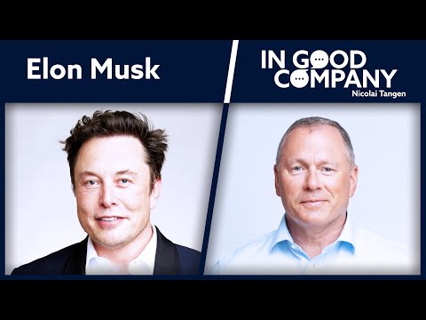 Elon Musk | LIVE Podcast | In Good Company | Norges Bank Investment Management
