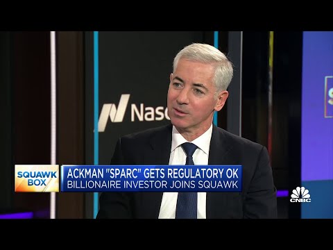 Bill Ackman on new ‘SPARC’ structure, potential deal with Elon Musk’s X
