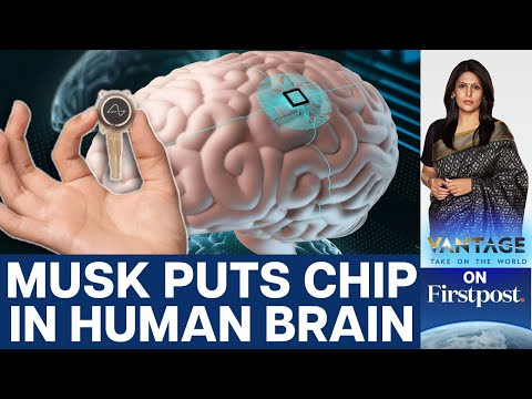 Elon Musk’s Neuralink puts First Brain Chip in a Human | Vantage with Palki Sharma
